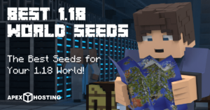 Best Minecraft 1.18 Seeds