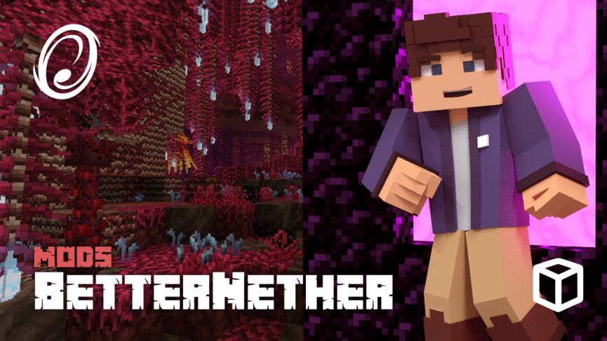 BetterNether – Minecraft Mod